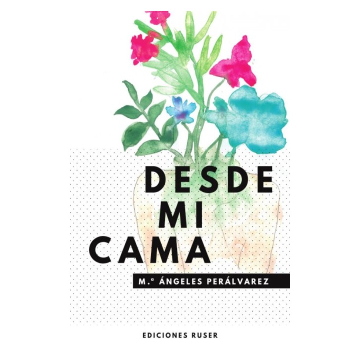 DESDE MI CAMA