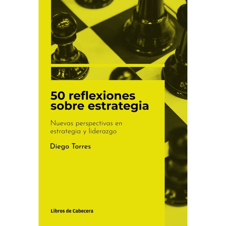 50 REFLEXIONES SOBRE ESTRATEGIA