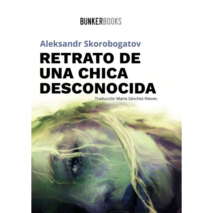 RETRATO DE UNA CHICA DESCONOCIDA