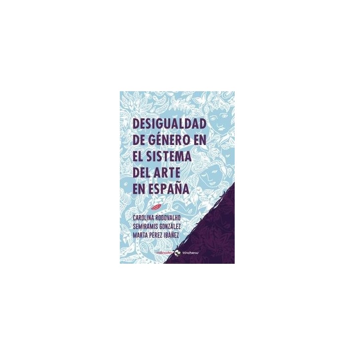 DESIGUALDAD DE GENERO EN EL SISTEMA DEL ARTE EN ESPAÑA