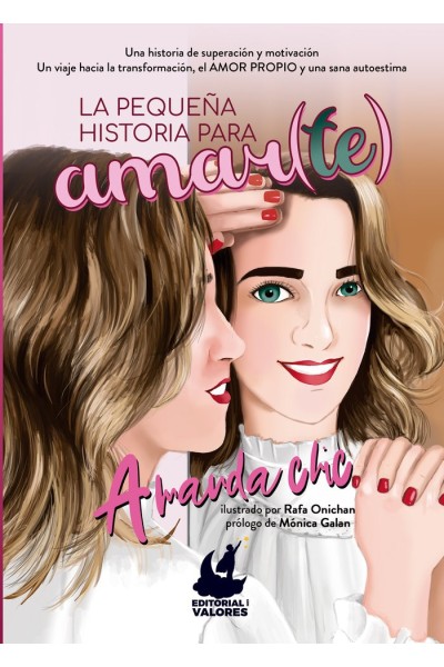 LA PEQUEÑA HISTORIA PARA AMAR(TE)