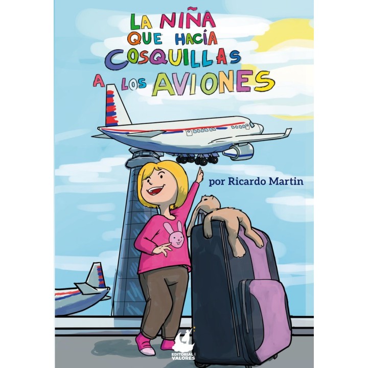 LA NIÑA QUE HACIA COSQUILLAS A LOS AVIONES