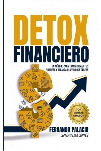 DETOX FINANCIERO 16 SECRETOS PARA DESINTOXICAR TUS FINANZAS
