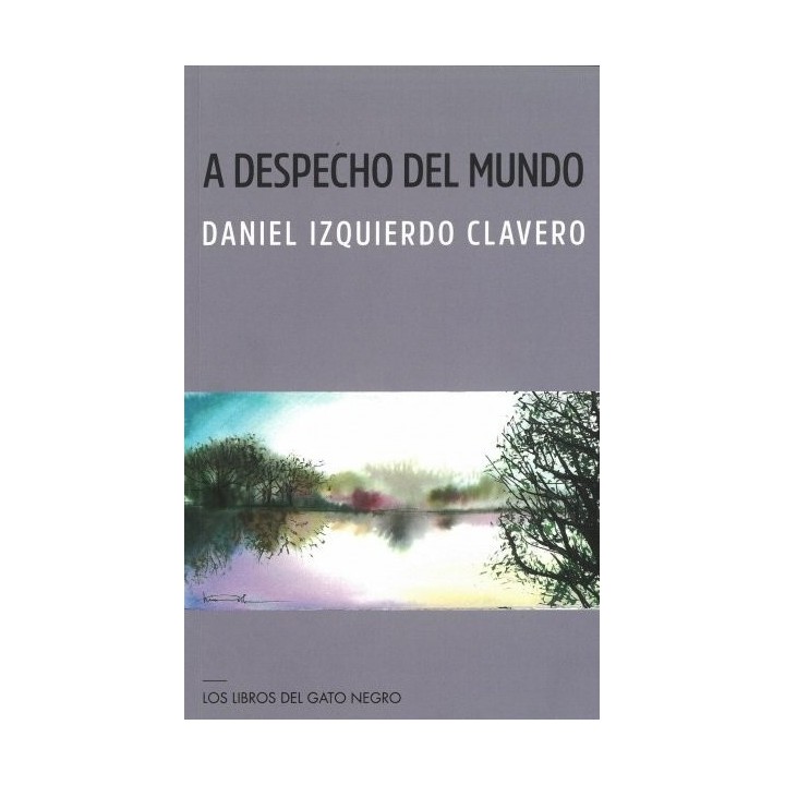 A DESPECHO DEL MUNDO