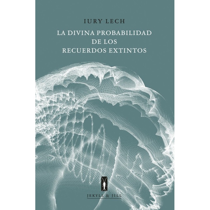 DIVINA PROBABILIDAD DE LOS RECUERDOS EXTINTOS,LA