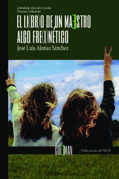 EL LI(BR)O DE UN MAESTRO ALGO FRE(I)NETICO