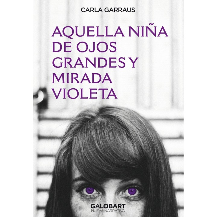 AQUELLA NIÑA DE OJOS GRANDES Y MIRADA VIOLETA