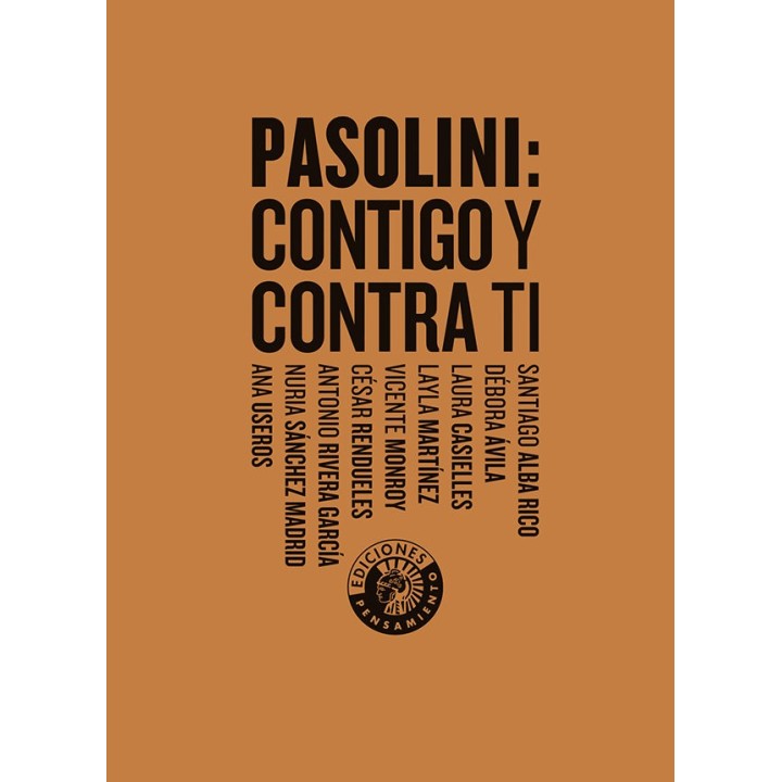 PASOLINI CONTIGO Y CONTRA TI