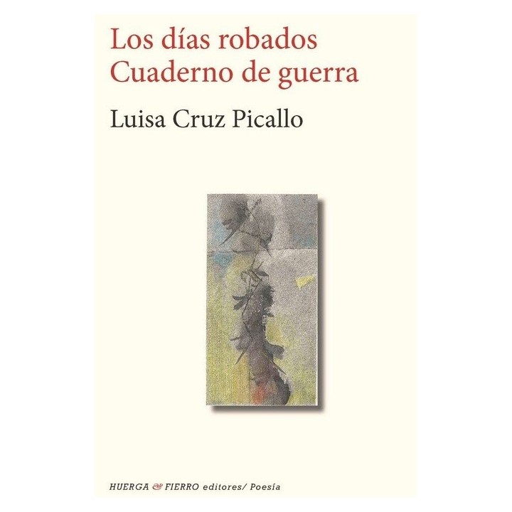 DIAS ROBADOS CUADERNO DE GUERRA