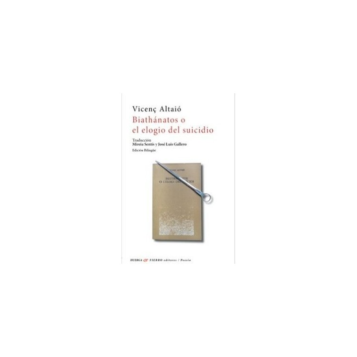 BIATHANATOS O EL ELOGIO DEL SUICIDIO ED BILINGUE