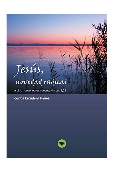 Jesús, novedad radical.