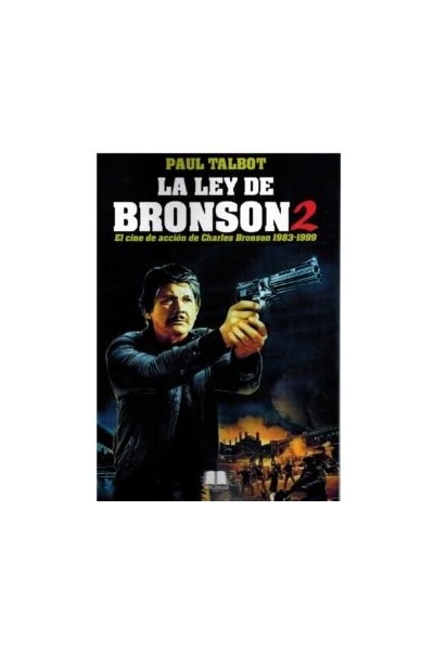 LA LEY DE BRONSON 2