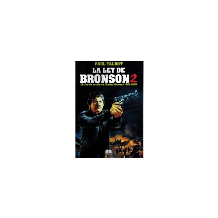 LA LEY DE BRONSON 2