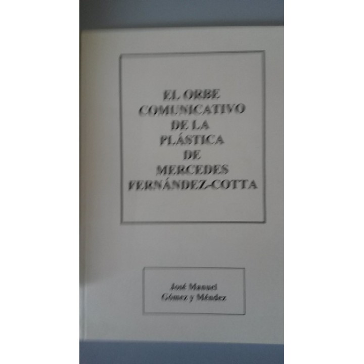 El orbe comunicativo de la plástica de Mercedes Fernández-Cotta
