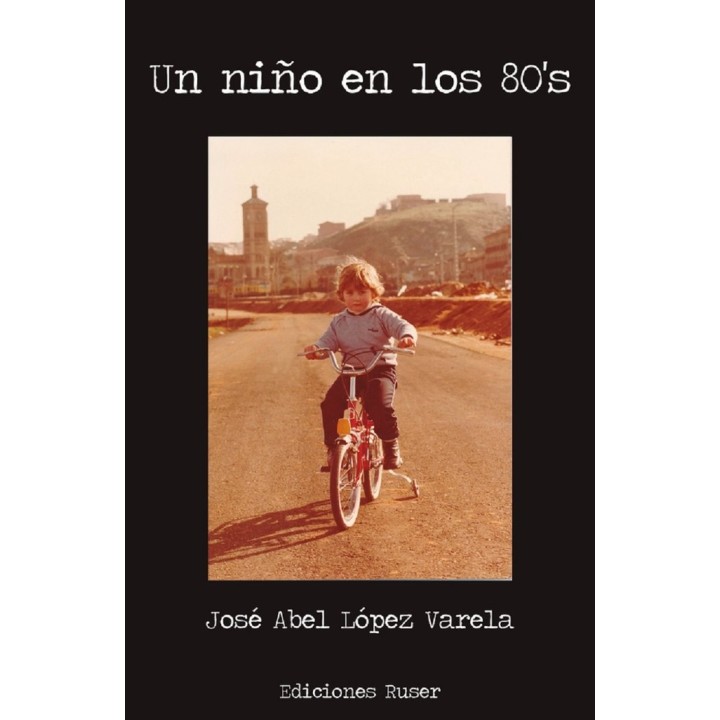 UN NIÑO EN LOS 80