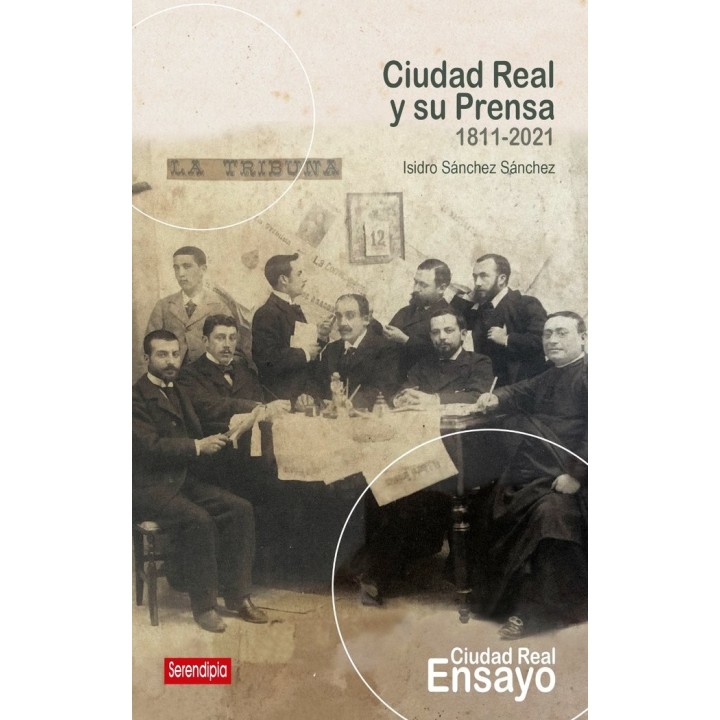 CIUDAD REAL Y SU PRENSA