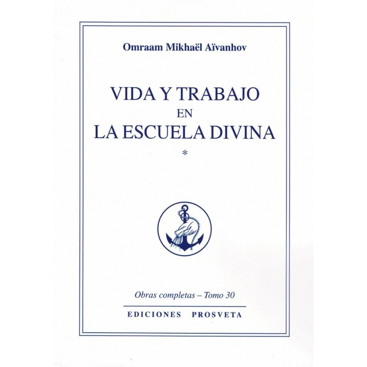 VIDA Y TRABAJO EN LA ESCUELA DIVINA