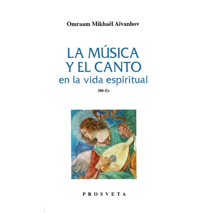 LA MUSICA Y EL CANTO EN LA VIDA ESPIRITUAL