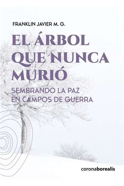EL ARBOL QUE NUNCA MURIO
