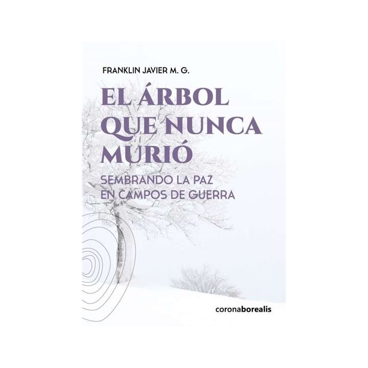 EL ARBOL QUE NUNCA MURIO