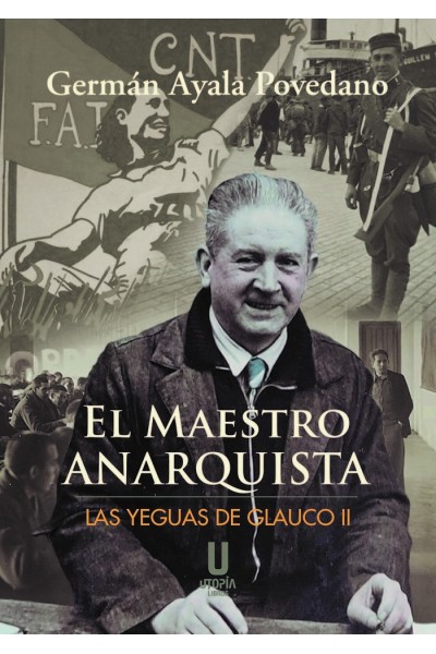 EL MAESTRO ANARQUISTA
