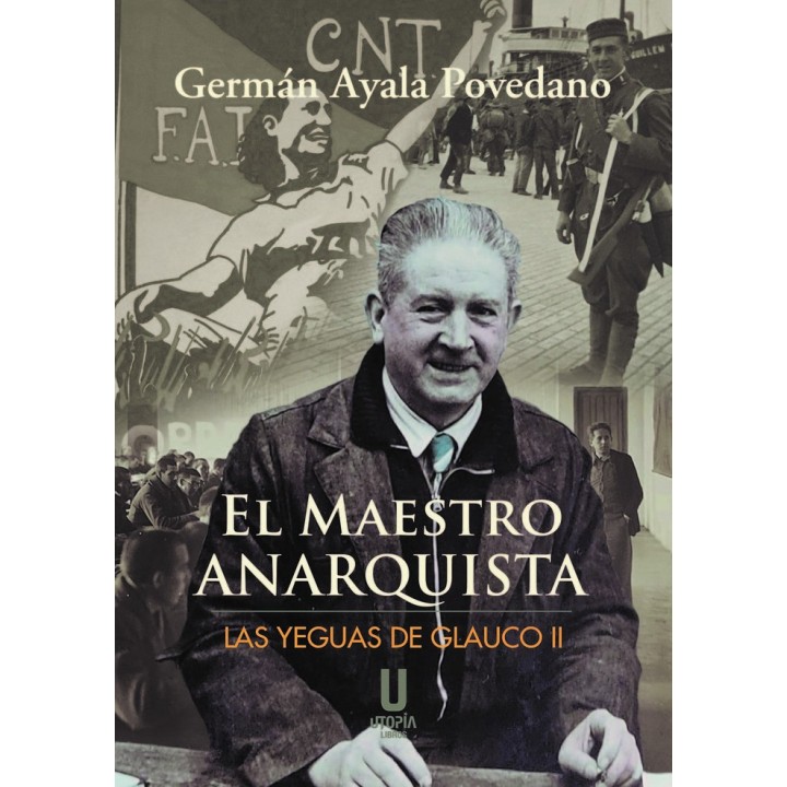 EL MAESTRO ANARQUISTA