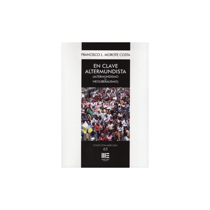EN CLAVE ALTERMUNDISTA ALTERMUNDISMO VS NEOLIBERALISMO