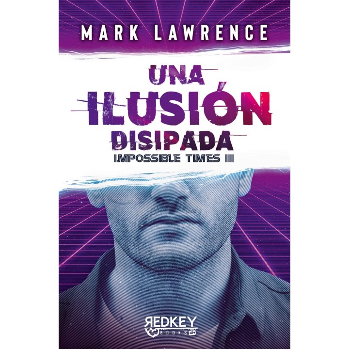 UNA ILUSION DISIPADA IMPOSSIBLE TIMES III