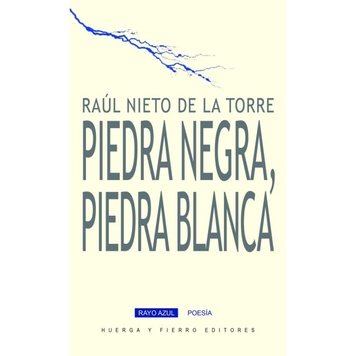 PIEDRA NEGRA PIEDRA BLANCA