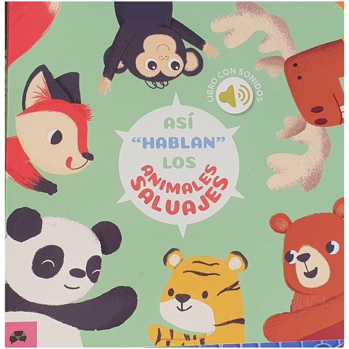 ASI HABLAN LOS ANIMALES SALVAJES