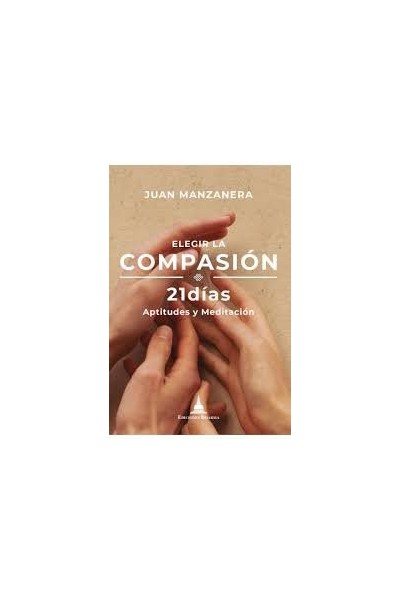 ELEGIR LA COMPASION 21 DIAS