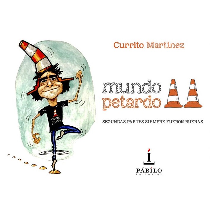 MUNDO PETARDO II SEGUNDAS PARTES SIEMPRE FUERON BUENAS