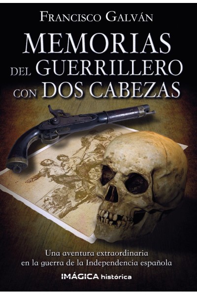 MEMORIAS DEL GUERRILLERO CON DOS CABEZAS