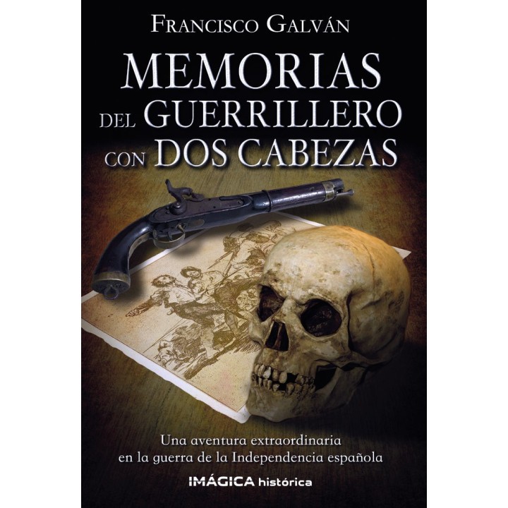 MEMORIAS DEL GUERRILLERO CON DOS CABEZAS