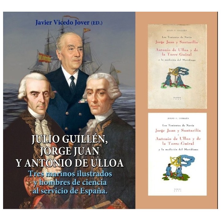 JULIO GUILLÉN, JORGE JUAN Y ANTONIO DE ULLOA