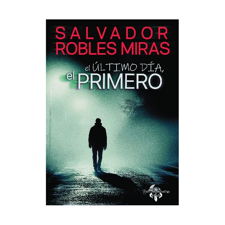 EL ULTIMO DIA EL PRIMERO