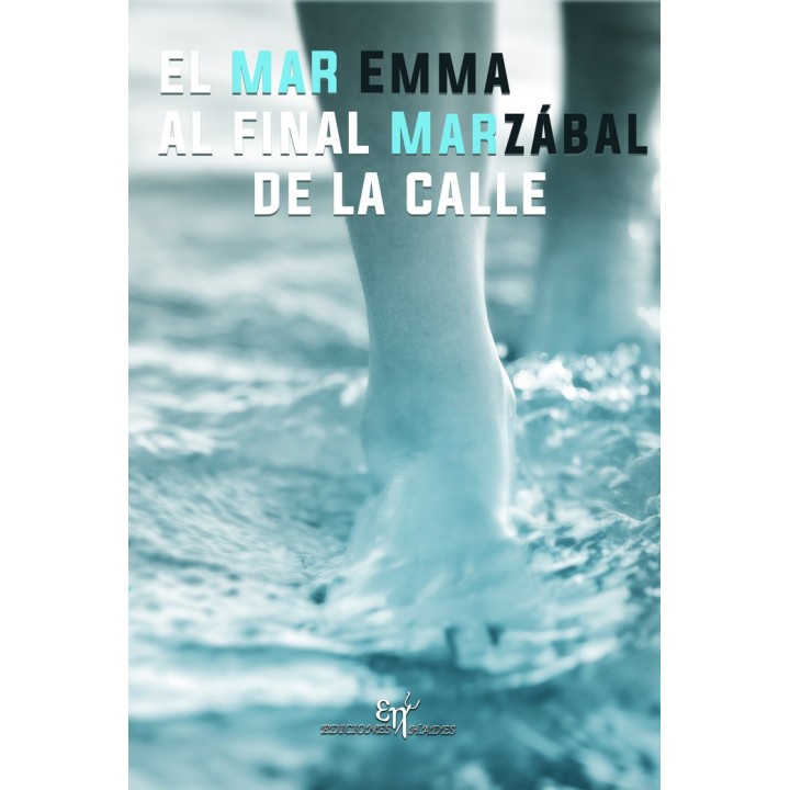 EL MAR AL FINAL DE LA CALLE