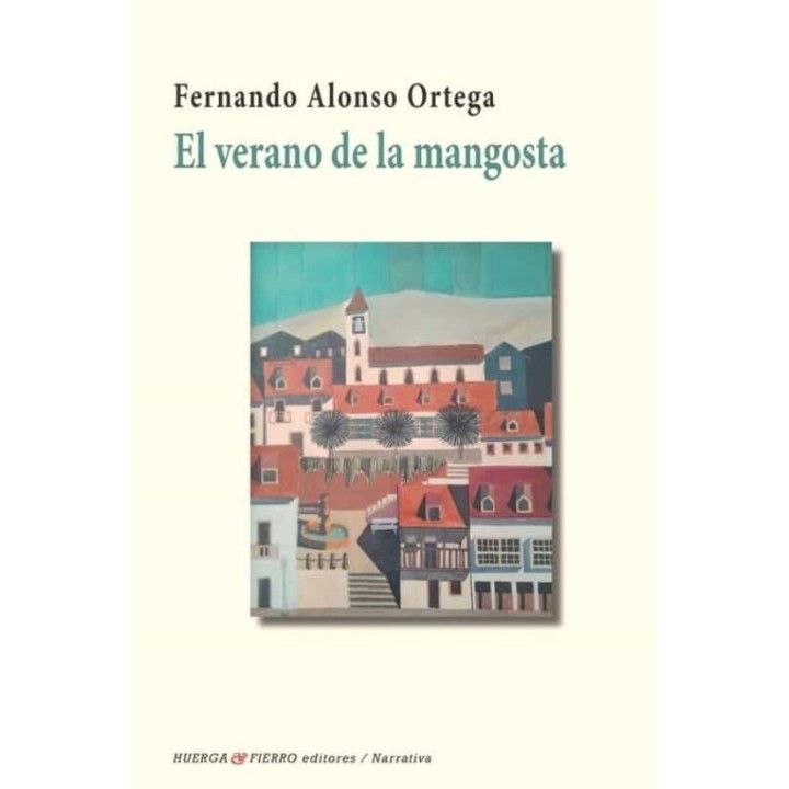 VERANO DE LA MANGOSTA,EL