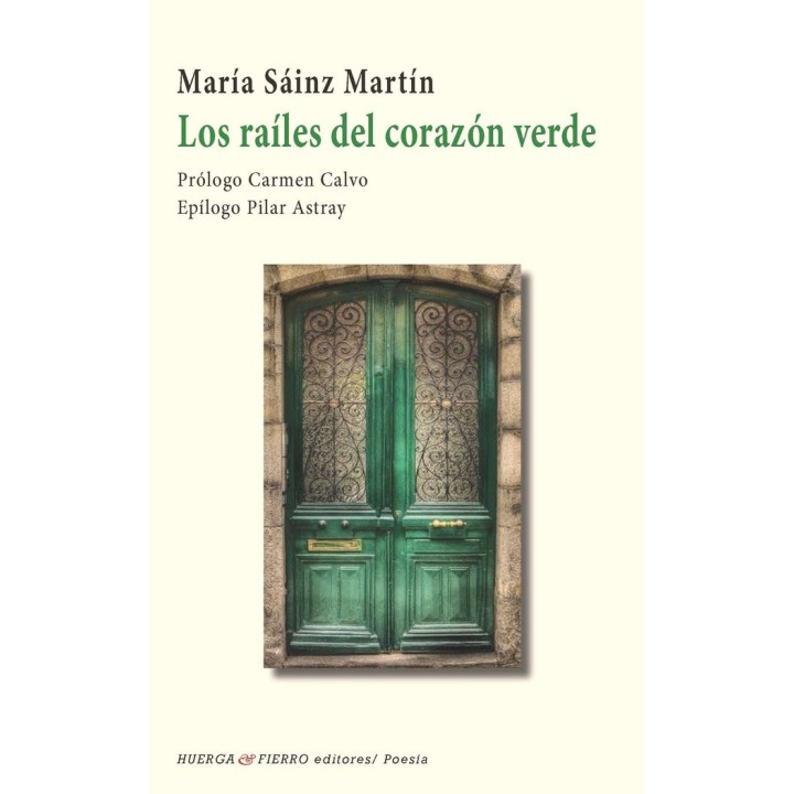 LOS RAILES DEL CORAZON VERDE