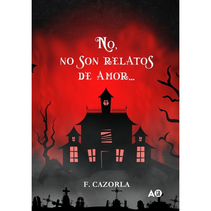 NO, NO SON RELATOS DE AMOR...