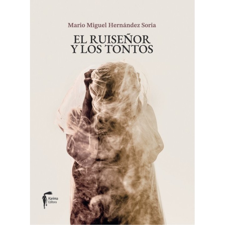 EL RUISEÑOR Y LOS TONTOS