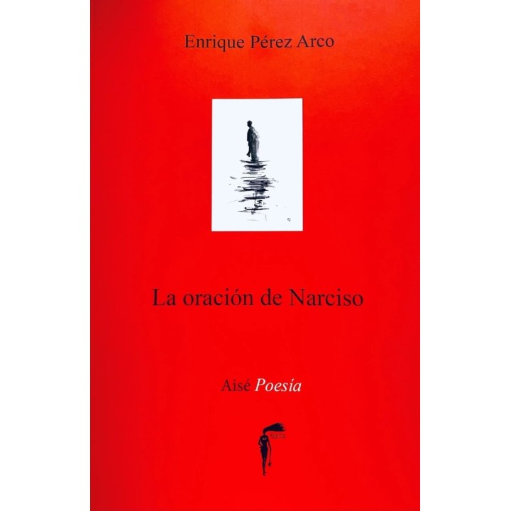 LA ORACION DE NARCISO