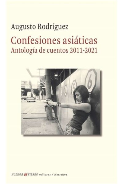 CONFESIONES ASIATICAS ANTOLOGIA DE CUENTOS 2011 2021