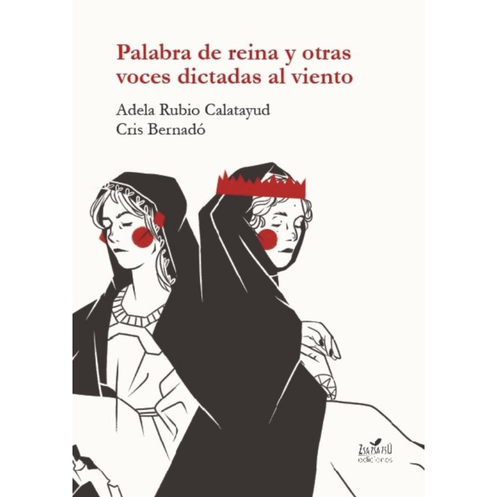 PALABRA DE REINA Y OTRAS VOCES DICTADAS AL VIENTO