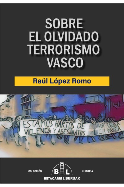 SOBRE EL OLVIDADO TERRORISMO VASCO