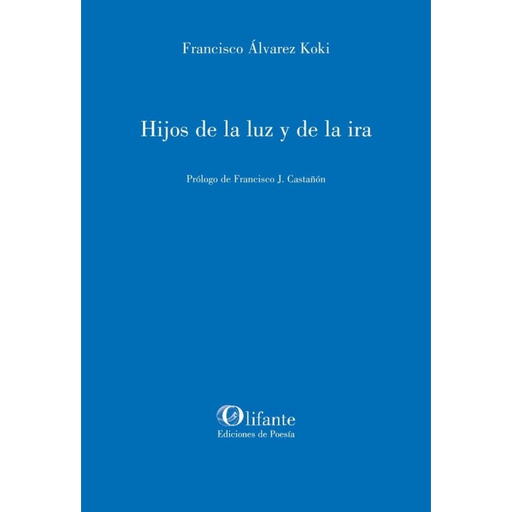 HIJOS DE LA LUZ Y DE LA IRA
