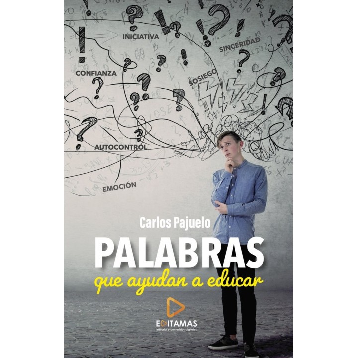 PALABRAS QUE AYUDAN A EDUCAR