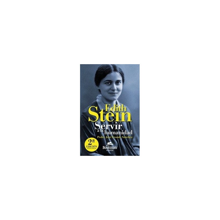 EDITH STEIN SERVIR A LA HUMANIDAD
