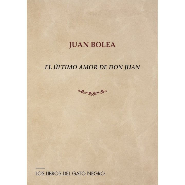EL ULTIMO AMOR DE DON JUAN