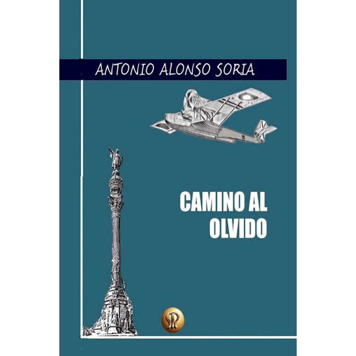 CAMINO AL OLVIDO